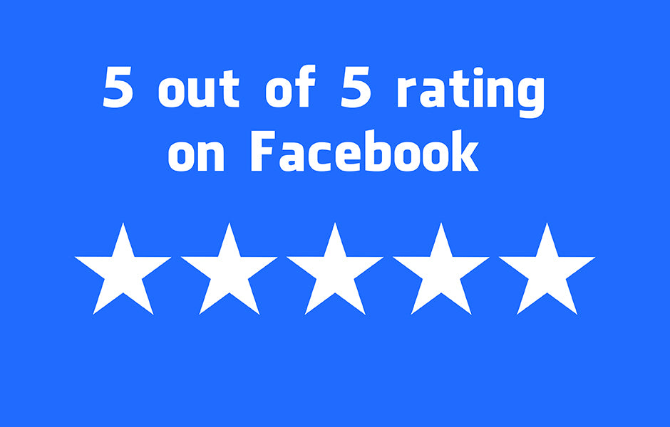 5 out of 5 start rating on Facebook.