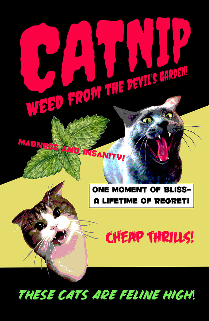 Poster, “Weed From The Devil’s Garden” - Skinny Pete's Gourmet Catnip