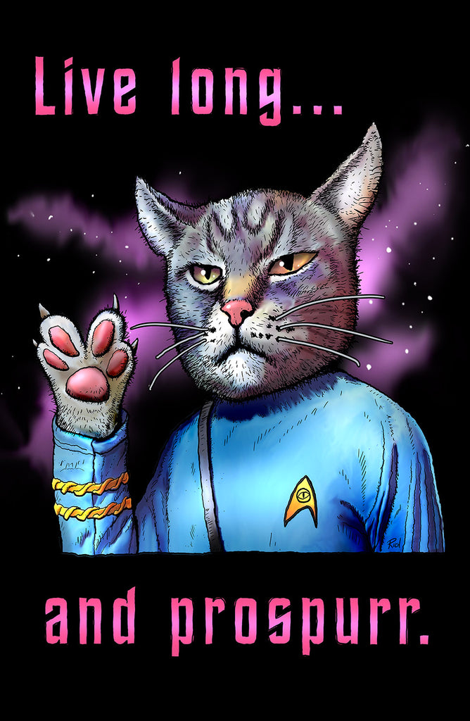 Poster, “Live long and Prospurr” - Skinny Pete's Gourmet Catnip