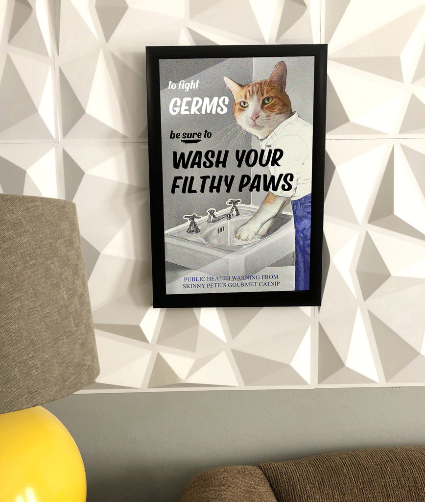 Poster, "Wash Your Filthy Paws" - Skinny Pete's Catnip