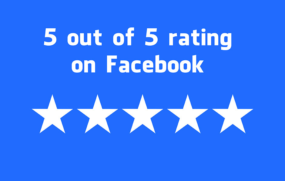 5 out of 5 start rating on Facebook.